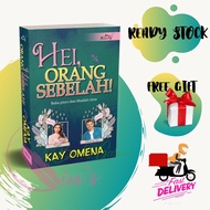 Novel Melayu: HEI, ORANG SEBELAH - Penulis: KAY OMENA - Penerbit: Idea Kreatif Publication