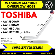 AW-J800AM / AW-K801AM / AW-M801AM / AW-M901BM TOSHIBA Washing Machine Overflow Hose / Hos Mesin Basu