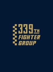 339th Fighter Group Turner Publishing