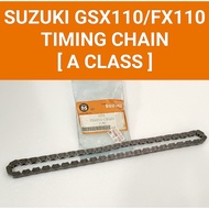 SUZUKI GSX110/FX110 [ A CLASS ] TIMING CHAIN/CAM CHAIN