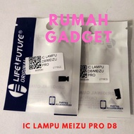 IC LAMPU MEIZU PRO D8