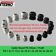 PROMO CABLE GLAND KABEL GLAND PG7 PG-7 (3.5-6MM) ITERNO | READY