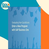 Graduating from Quickbooks : Enter a New Program with SAP Business One by Vision33 Inc (paperback)
