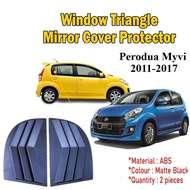 Perodua Myvi 2011-2017 CAR TRIANGLE WINDOW COVER ACCESSORIES