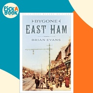 [100% Original Books] - Bygone East Ham by Brian Evans (UK edition, paperback)