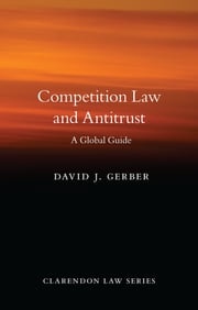 Competition Law and Antitrust David J. Gerber