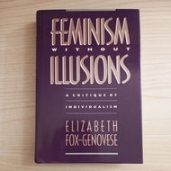 FEMINISM BOOK WITHOUT ILLUSIONS BY ELIZABETH FOX GENVESE