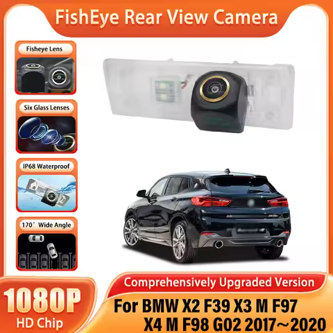 HD Golden Fisheye Lens Rear Camera For BMW X2 F39 X3 M F97 X4 M F98 G02 2017~2020 Backup Reversing C