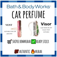 🔥 BBWMURAH 🔥 Car Perfume 🔥 Bath & Body Works Pewangi Kereta Car Air Freshener Purifiers Frangrance C
