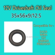 Drive Shaft Oil Seal - 35x56x9/12.5 - Proton Saga/ Wira/ 12V/ Iswara/ Perdana