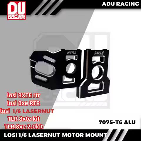ADU RACING 7075-T6 MOTOR MOUNT FOR LOSI 1/6 LASERNUT 8XE 8XTE RTR 2.0