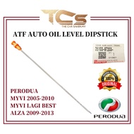 PERODUA Myvi/Alza & Viva Auto Gearbox Oil Level Gauge / Atf Auto Oil Level Dipstick (100% Original)