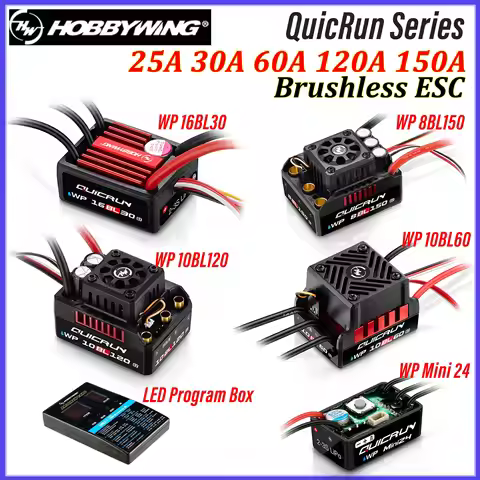 Hobbywing QuicRun WP 16BL30 10BL60 8BL150 10BL120 MINI24 Brushless ESC 25A 30A 60A 120A 150A for 1/2