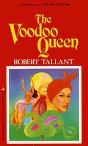 Voodoo Queen, The Robert Tallant