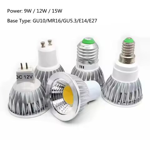 Super Bright GU10 GU5.3 MR16 E14 E27led Bulb Light Decoration Ampoule Warm/White 220V 9W 12W 15W cob