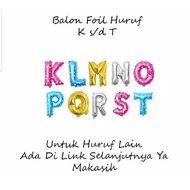 Foil Balloons Letters K to T Letter Balloon/s Foil Balloon/s