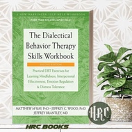 The Dialogue Behavior Therapy Skills Workbook: Practical DBT Exerci