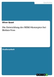 Die Entwicklung des MEKO-Konzeptes bei Blohm+Voss Oliver Quast