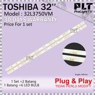 TOSHIBA 32 Inch 32L3750VM LED Backlight TV Lampu TV 32L3750