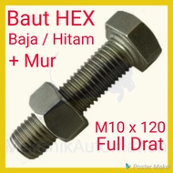 Baut Hex M10 x 120 Baja - Hitam Full Drat
