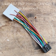 Soket PNP Honda CRV Gen3 ke HU Kenwood DMX 7706S DMX 7522S DDX 7017BT