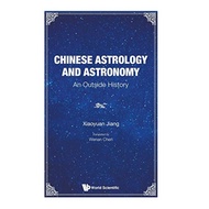 Chinese Astrology And Astronomy An Outside History - Hardcover - English - 9789811223457