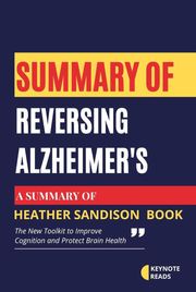 Summary of Reversing Alzheimer's by Heather Sandison ( Keynote reads ) Keynote reads