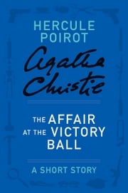 The Affair at the Victory Ball Agatha Christie