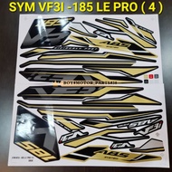 SYM VF3I 185 L.E PRO ( 4 ) BODY STICKER ( READY STOCK )
