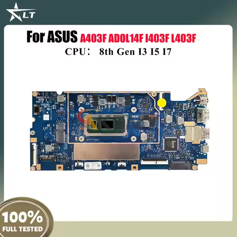 X403FA Laptop Motherboard For ASUS VivoBook ADOL14F X403FAC L403F X403FA I403F A403F X403F F403F Mai