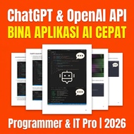 [INSTANT DELIVERY] Kuasai OpenAI & ChatGPT API | Bina Aplikasi AI Cepat | Untuk Programmer & IT Pro 