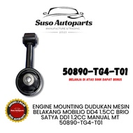 MESIN ENGINE MOUNTING REAR ENGINE MOUNTING MOBILIO DD4 1.5CC BRIO SATYA DD1 1.2CC MANUAL MT 50890-TG