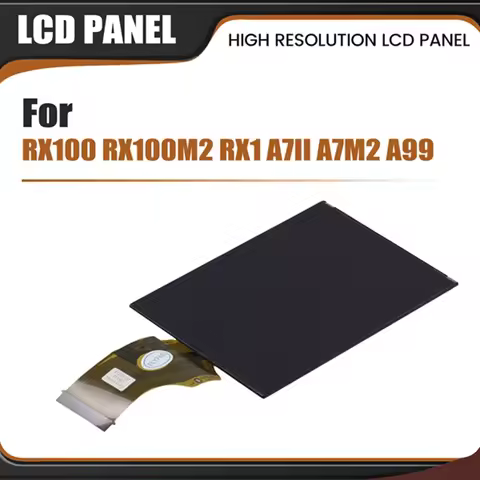 Repair Parts For Sony RX100 RX100M2 RX1 A7II A7M2 A99 LCD Display Screen