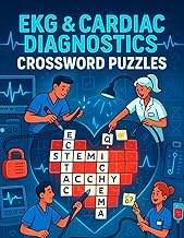 EKG & Cardiac Diagnostics Crossword Puzzles for Health Learners: Learn Electrocardiography and Cardi