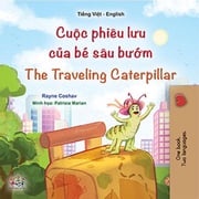 Cuộc phiêu lưu của bé sâu bướm The Traveling Caterpillar Rayne Coshav