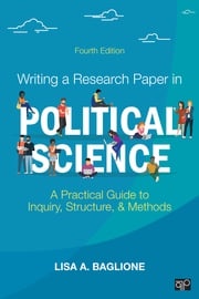 Writing a Research Paper in Political Science Lisa A. Baglione