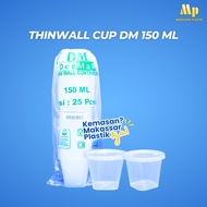 THINWALL CUP DM 150 ML PUDDING CUP/ THINWALL DM @25 PCS