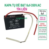 Capacitor 6uf 350V.AC B&T TIN LIEN holding fan capacitor - LinhKien HD