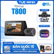 70mai T800 3-eye dash cam - Genuine distributor