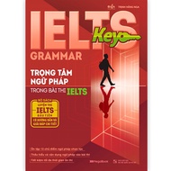 IELTS KEY GRAMMAR book – GRAMMAR focus in the IELTS test-