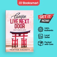 Gaijin Live Next Door - Paperback - English - 9780648009313