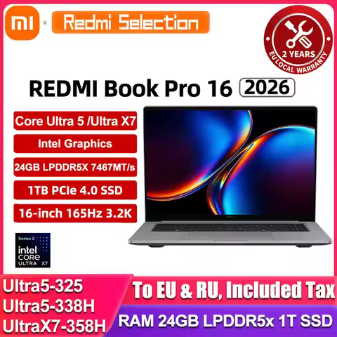 Xiaomi Laptop REDMI Book Pro 16 2026 Ultra5-338H/UltraX7-358H/32GB+1TB 16inch 3.2K 165Hz Screen