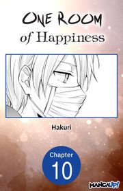 One Room of Happiness #010 Hakuri