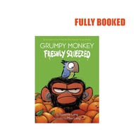 Grumpy Monkey Freshly Squeezed: A Graphic Novel Chapter Book (Hardcover) by Suzanne Lang