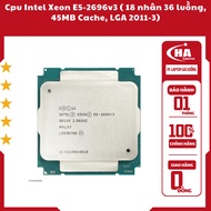 Cpu Intel Xeon E5-2696v3 (18 Cores 36 Threads, 45MB Cache, LGA 2011-3) -