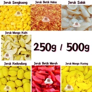 【250g /500g】Jeruk Timbang Pelbagai Asam [Mango Kuning / Mango Kulit / Salak / Sengkuang / Betik / Kedondong ]