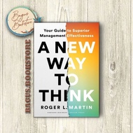 New Way to Thinka - Roger L. Martin Martin Martin