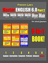 Preston Lee’s Master English 6.0 - Part 2 For Hindi Speakers (Preston Lee's English For Hindi Speake