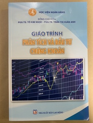 Giáo Trình Phân Tích Và Đầu Tư Chứng Khoán - PGS. TS. Tô Kim Ngọc