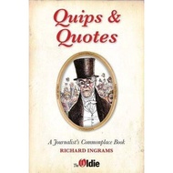 [BnB] USED Quips and Quotes: A Journalist's Commonplace Book by Richard Ingrams (Used: Good)